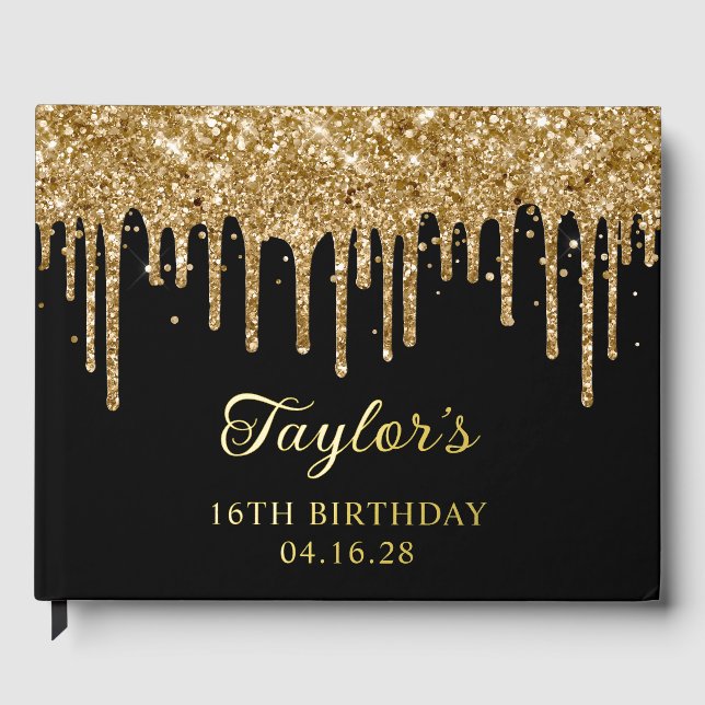 Gold Glitter Drips Black 16th Birthday Foil Guest Book (Front)