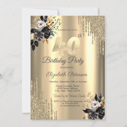 Gold Glitter Drips Black Roses 40th Birthday  Invitation