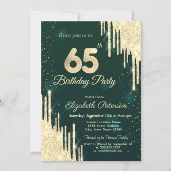 Gold Glitter Drips Green 65th Birthday  Invitation by Biglibigli at Zazzle