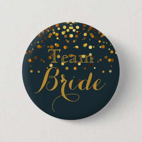 Gold Glitter Faux Foil Wedding Team Bride Pinback Button