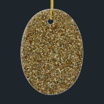 GOLD GLITTER ~ for Holidays or Every Day! Ceramic Ornament<br><div class="desc">GOLD GLITTER PRODUCTS - Customize as you wish!  Add a title,  name,  etc.,  or change background color on most products.

Questions? Regella@Rocketmail.com</div>