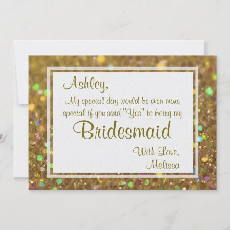 Gold Glitter Glam Will You Be My Bridesmaid Invitation
