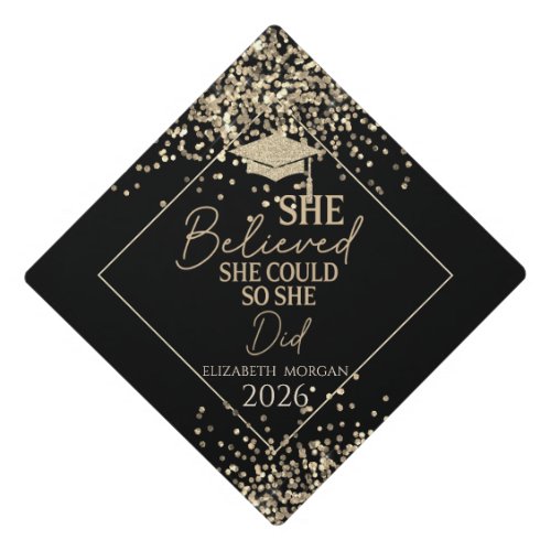 Gold Glitter Grad Cap,Confetti She Believed