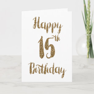 Gold Glitter Happy 15th Birthday Card