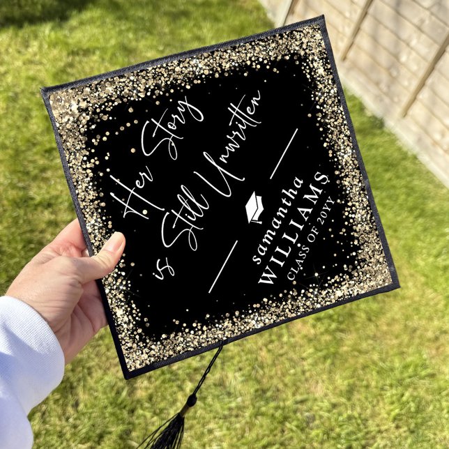 Gold Glitter Her Story is Still Unwritten Graduate Graduation Cap Topper (Creator Uploaded)