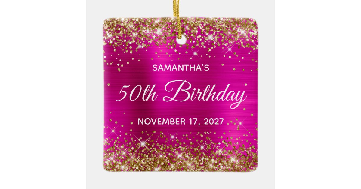 Gold Glitter Hot Pink Foil 50th Birthday Ceramic Ornament | Zazzle