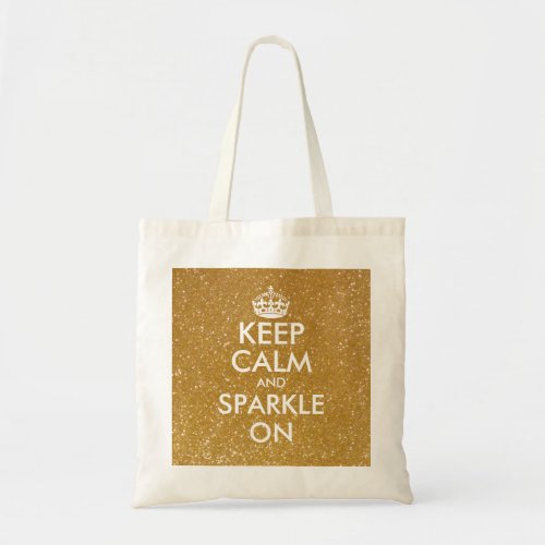 Gold glitter keep calm and sparkle on tote bag