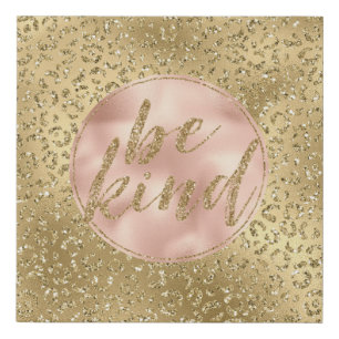 Gold Glitter Leopard Print Blush Rose Be Kind