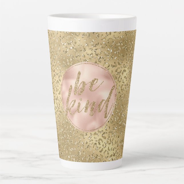Gold Glitter Leopard Print Blush Rose Be Kind   Latte Mug (Front)