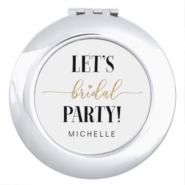 Gold Glitter Lets Bridal Party Calligraphy Script  Compact Mirror (Front)