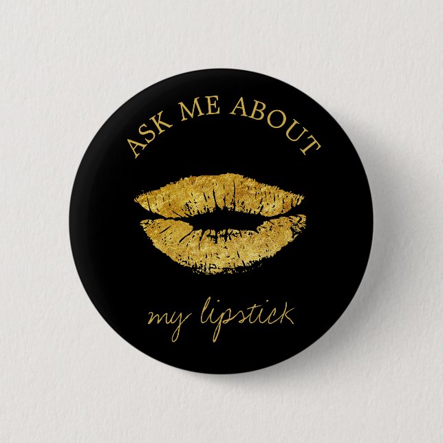 Gold glitter lips print black ask me promotional button (Front)