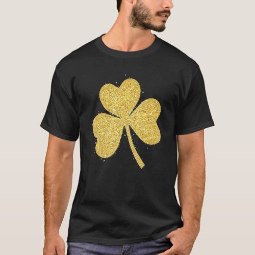 Gold Glitter Lucky Shamrock C Irish Funny Patrick  T_Shirt