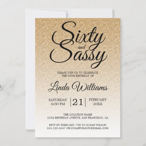 Gold Glitter Ombre 60 and Sassy 60th Birthday Invitation