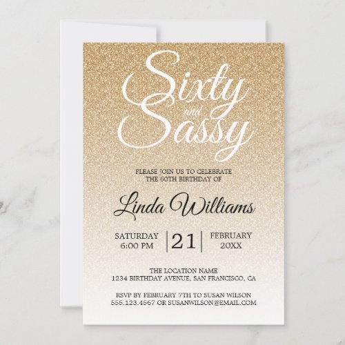 Gold Glitter Ombre 60 and Sassy 60th Birthday Invitation