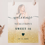 Gold glitter ombre photo Sweet 16 welcome Poster<br><div class="desc">Chic yellow gold glitter ombre chic Sweet 16 welcome,  add your photo</div>