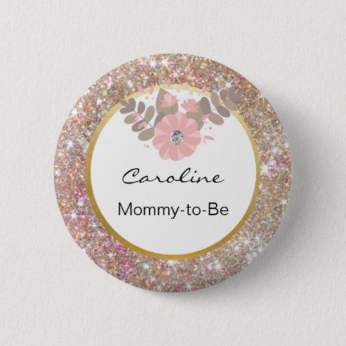 Gold Glitter Pink Baby Shower Mommy_to_Be Name Tag Pinback Button