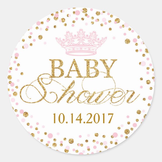 Gold Glitter Pink Royal Princess Baby Shower Classic Round Sticker (Front)