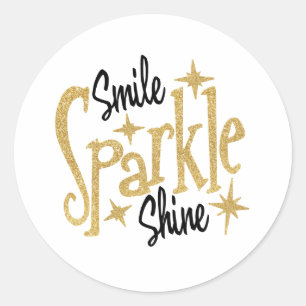 Gold Glitter Smile Sparkle Shine Motivational Classic Round Sticker