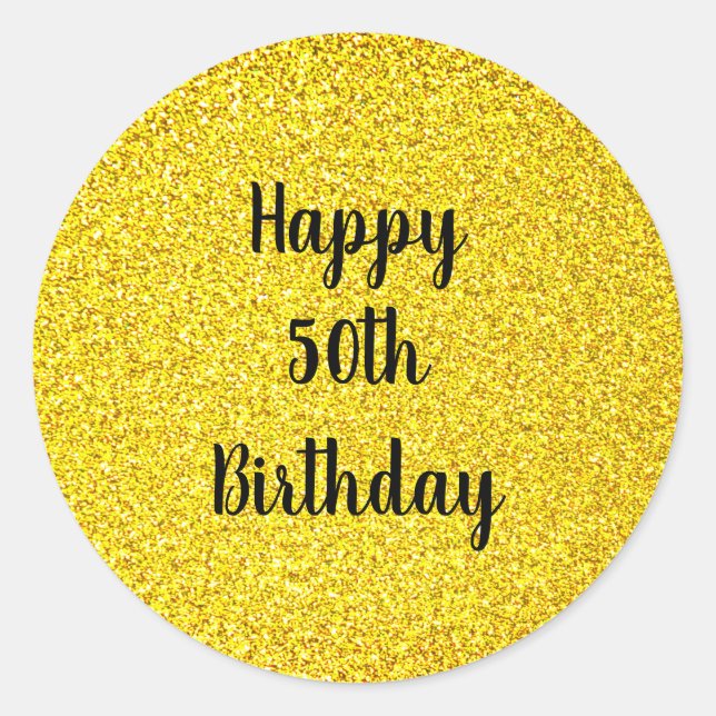 Gold Glitter Sparkle Happy Custom Age 50 Birthday Classic Round Sticker (Front)