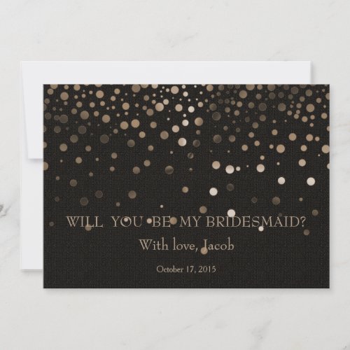 Gold Glitter Will You Be My Bridesmaid Invitation