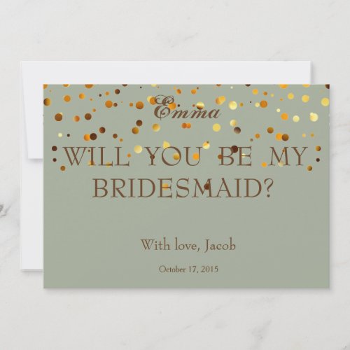 Gold Glitter Will You Be My Bridesmaid Invitation