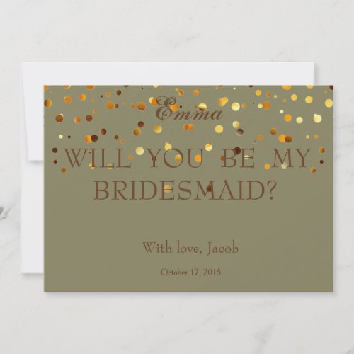 Gold Glitter Will You Be My Bridesmaid Invitation