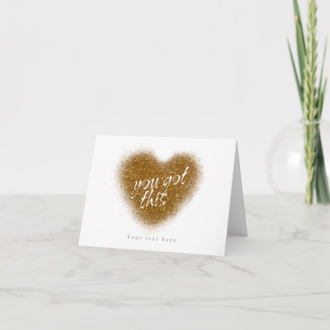 Gold Glitter YOU GOT THIS Glamor Heart Card (Front)