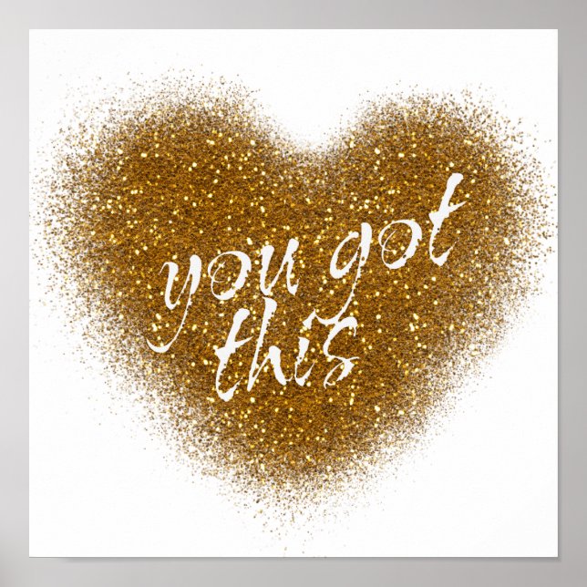 Gold Glitter YOU GOT THIS Glamor Heart Wall Print (Front)