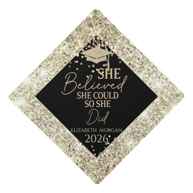Gold Grad Cap,Confetti Glitter She Believed Graduation Cap Topper (Front)