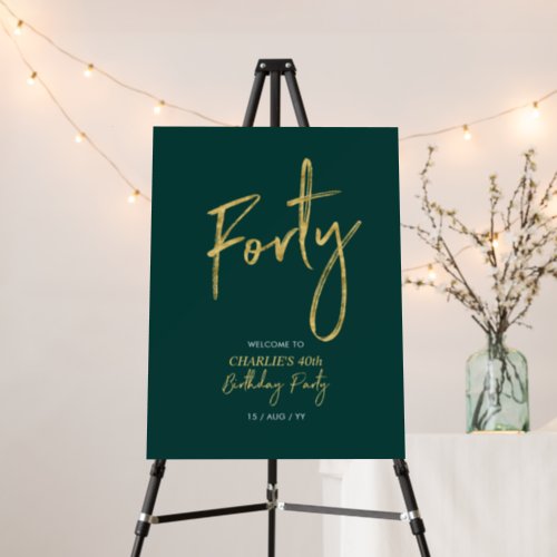 Gold  Green Forty 40th Birthday Party Welcome Foam Board