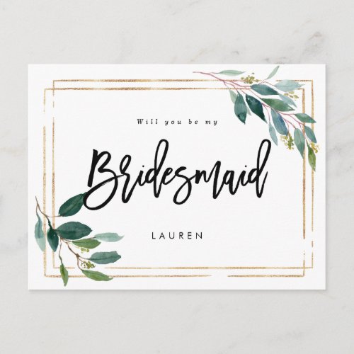 gold greenery will you be my bridesmaid card