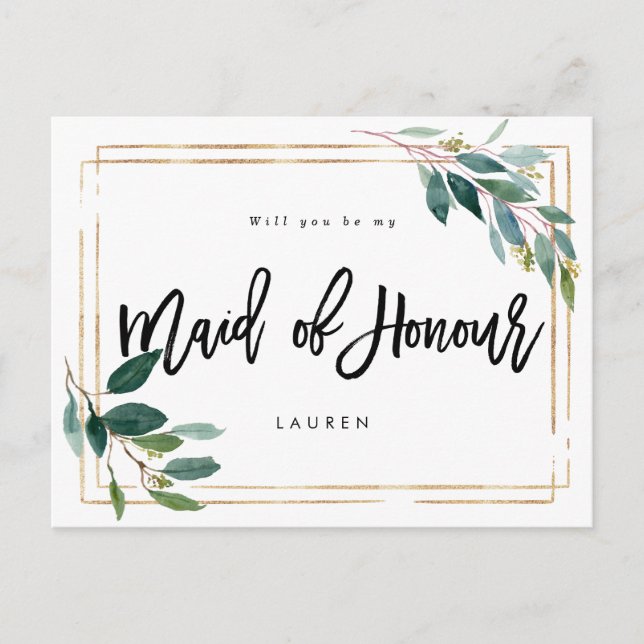 gold greenery will you be my maid of honor card (Front)