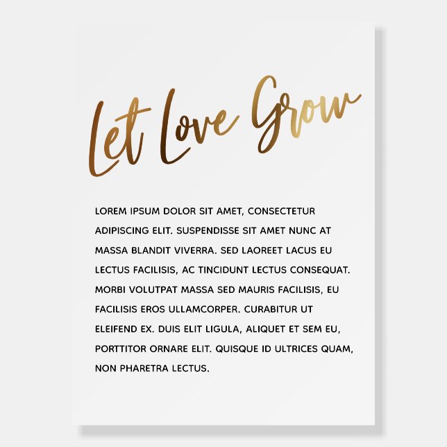 Gold Handwriting "Let Love Grow" Simple Event Foam Board (Front)