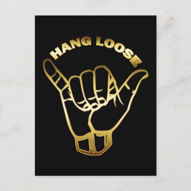 GOLD HANG LOOSE SIGN POSTCARD (Front)