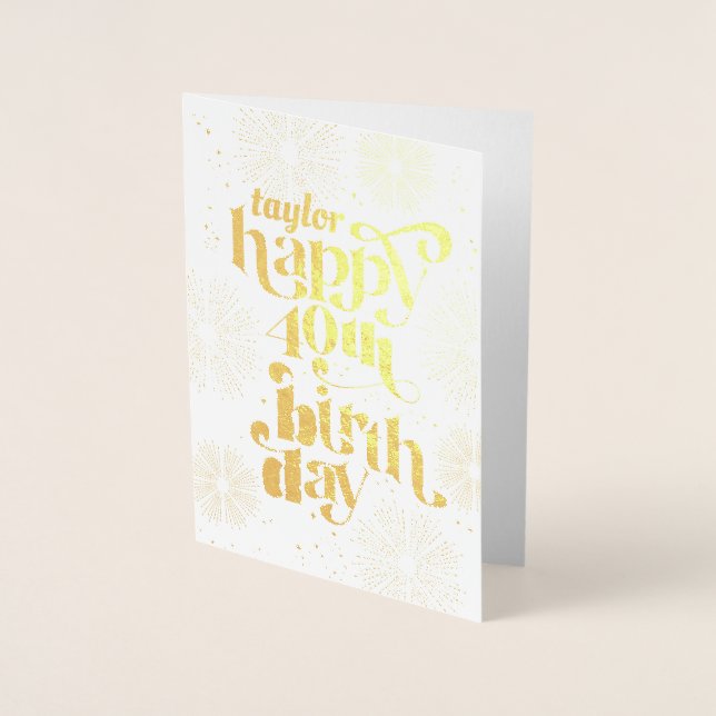 Gold Happy 40th Birthday With Name Greeting Card (Front)