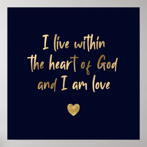 Gold Heart of God Inspirational Quote Dark Navy Poster