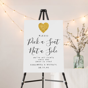 Gold Heart Pick A Seat Not A Side Wedding Foam Board