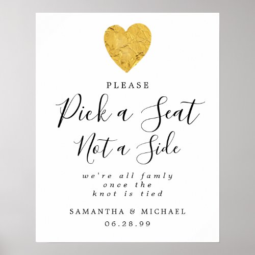 Gold Heart Pick A Seat Not A Side Wedding Sign