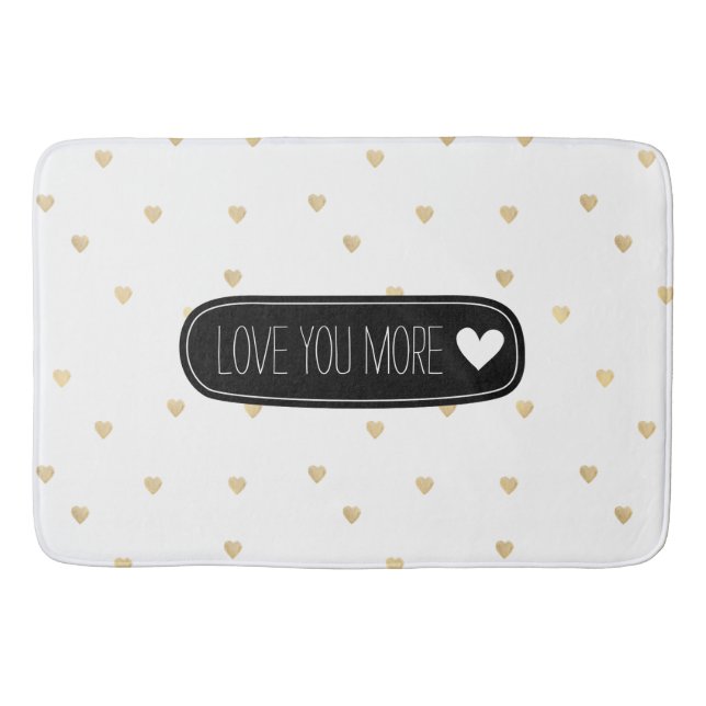Gold Hearts Love You More Bath Mat (Front)