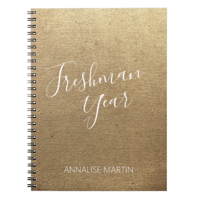 Gold High School Freshman Year Your Name Notebook (Front)