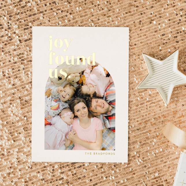Gold Joy Found Us Arched Photo Foil Holiday Card (Creator Uploaded)