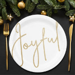 Gold JOYFUL White Christmas Paper Plates<br><div class="desc">Joyful in a faux gold foil script on these white paper plates in 2 sizes,  are stylish for any Christmas holiday occasion or give as a hostess gift. MATCHING items in our store.</div>