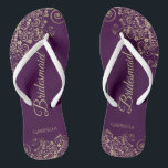Gold Lace on Plum Purple Chic Bridesmaid Wedding Flip Flops<br><div class="desc">These elegant wedding flip flops are a great way to thank and recognize your bridesmaids, while giving their feet a rest after a long day. The beautiful design features an elegant design with golden lace frills on a plum purple colored background and fancy gold colored script lettering. The text reads...</div>