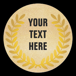 Gold laurel wreath with your words classic round sticker