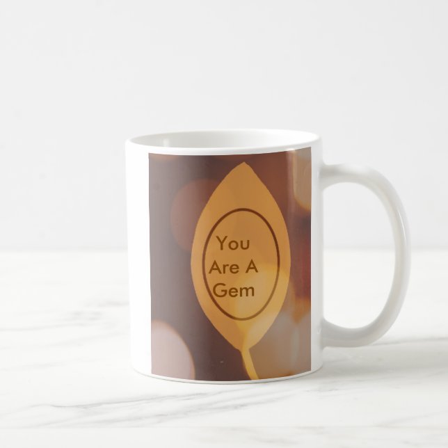 Gold Leaf, "You Are A Gem Mug." Coffee Mug (Right)