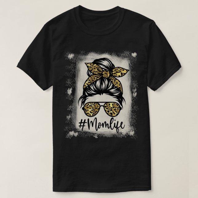 Gold Leopard Mom Life Bleached Messy Hair Bun Tie  T-Shirt (Design Front)