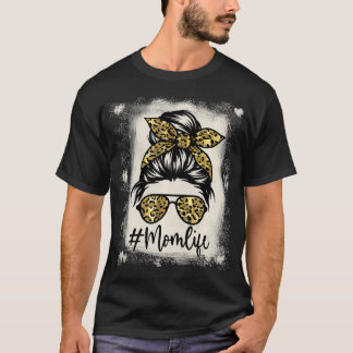 Gold Leopard Mom Life Bleached Messy Hair Bun Tie T-Shirt