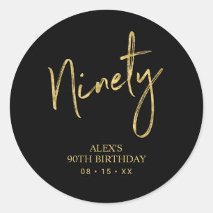 Gold Lettering Ninety 90 Birthday Favor Thank you Classic Round Sticker