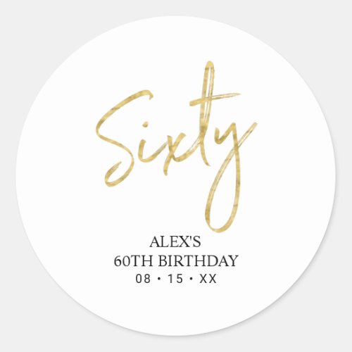 Gold Lettering Sixty 60th Birthday Party Favor Classic Round Sticker