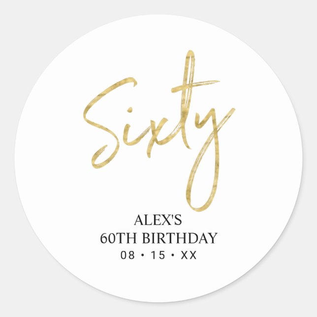 Gold Lettering Sixty 60th Birthday Party Favor Classic Round Sticker (Front)